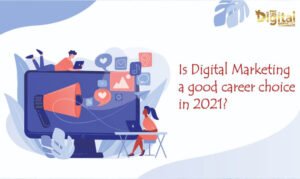 Is Digital Marketing a Good Career in 2025