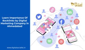 Importance Of Backlinks by Digital Marketing Company in Ahmedabad
