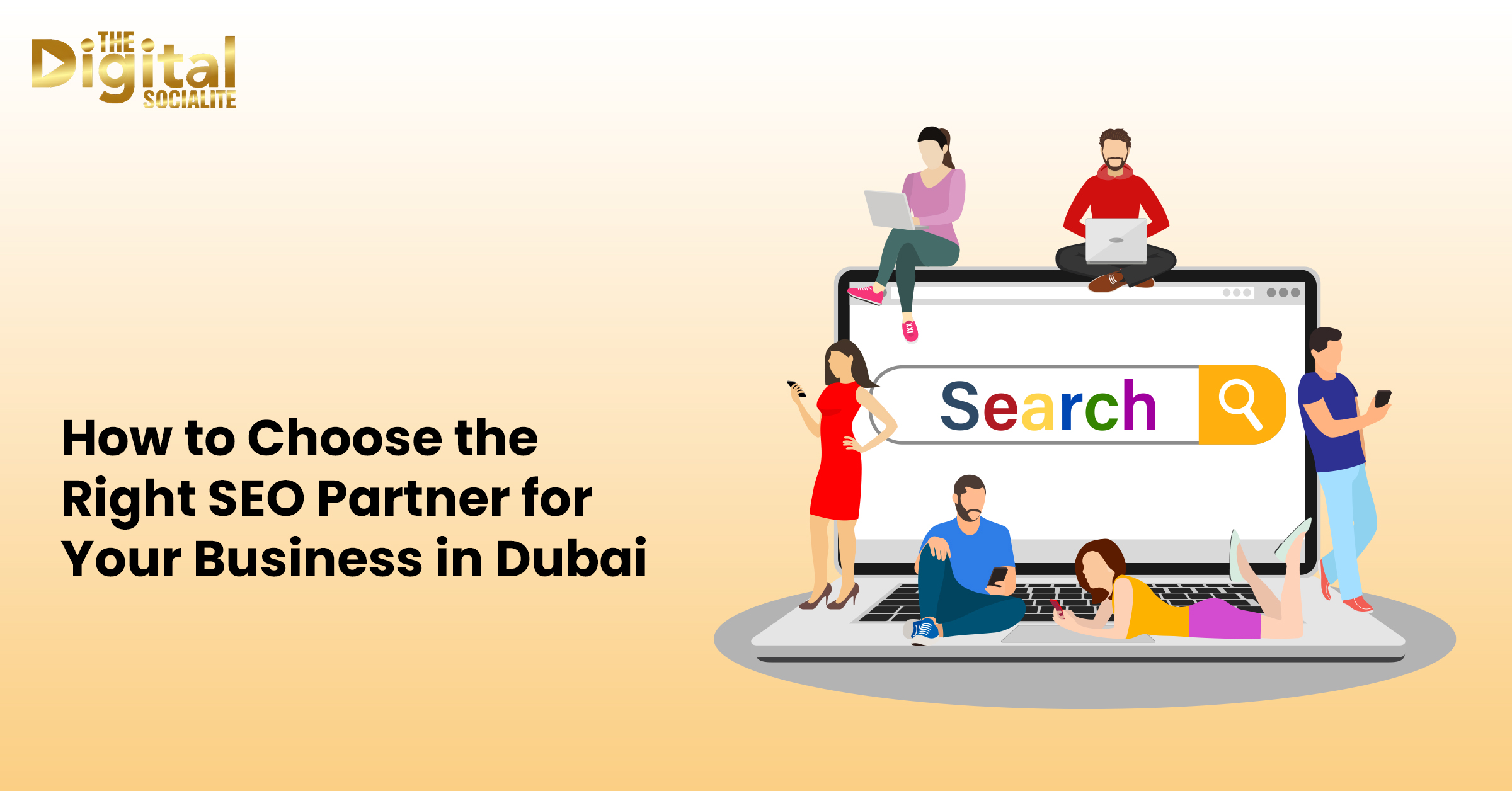How to Choose the Right SEO Partner for Your Business in Dubai