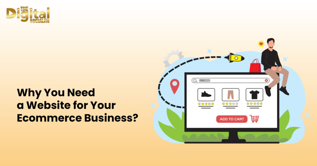need of ecommerce business website