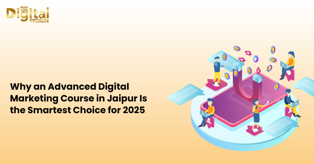 Advanced Digital Marketing Course in Jaipur