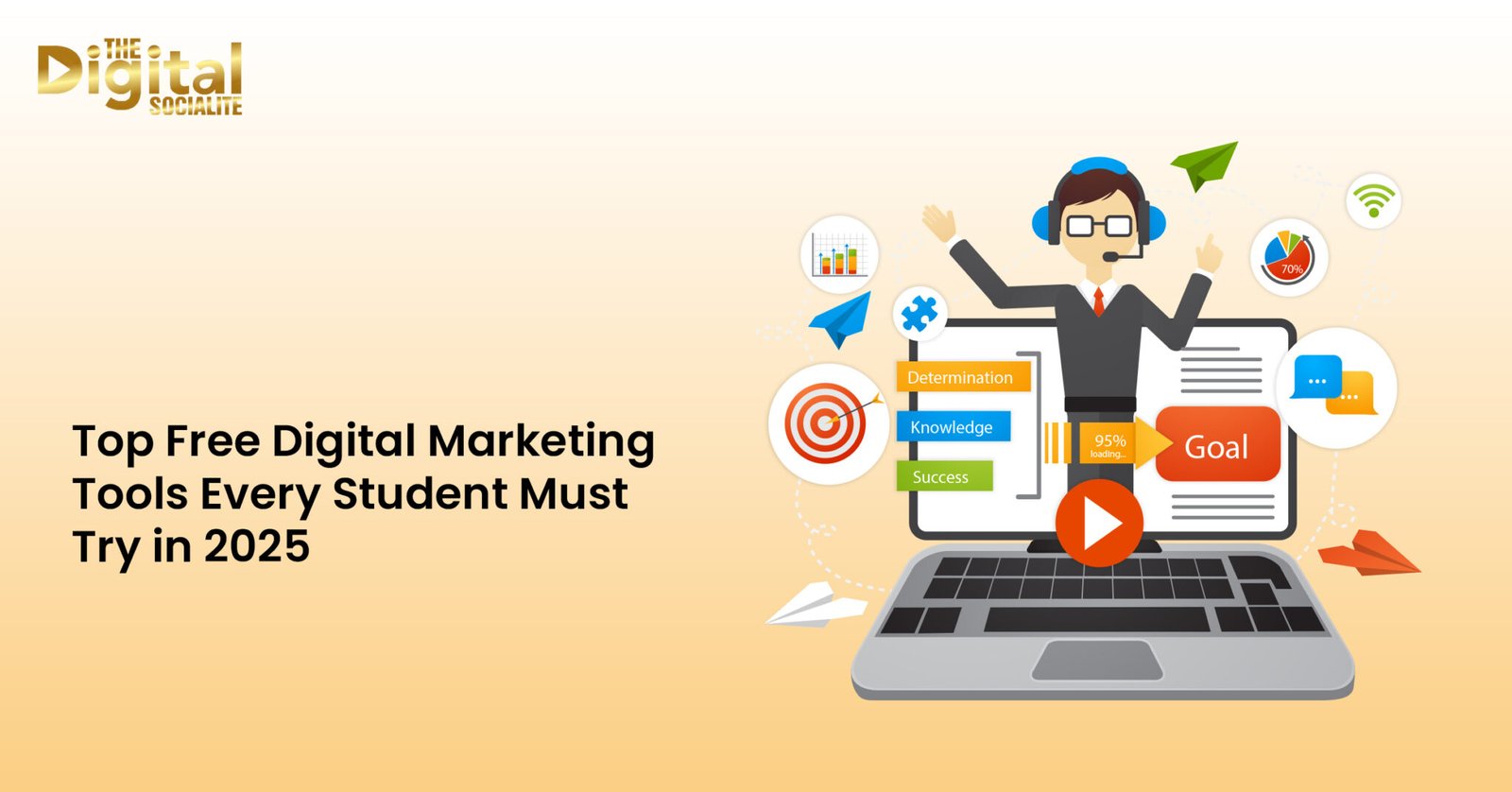 Free Digital Marketing Tools Every Student Must Try In 2025