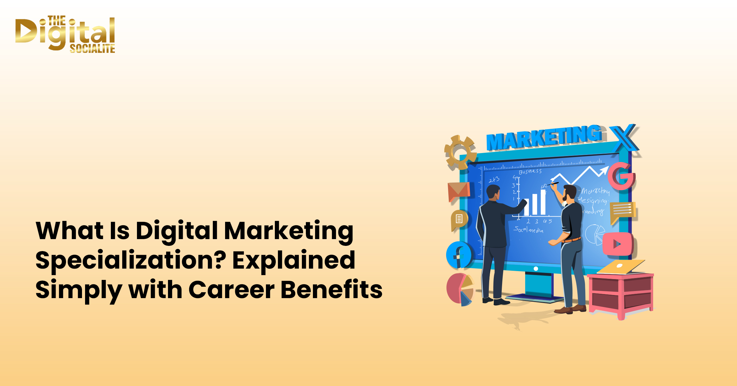Digital Marketing Specialization