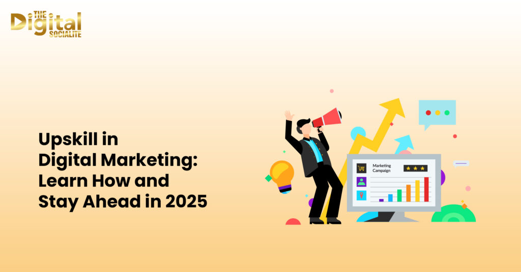 Upskill in Digital Marketing
