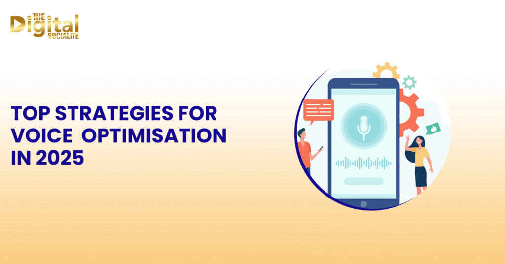 top strategies for voice search optimisation in 2025