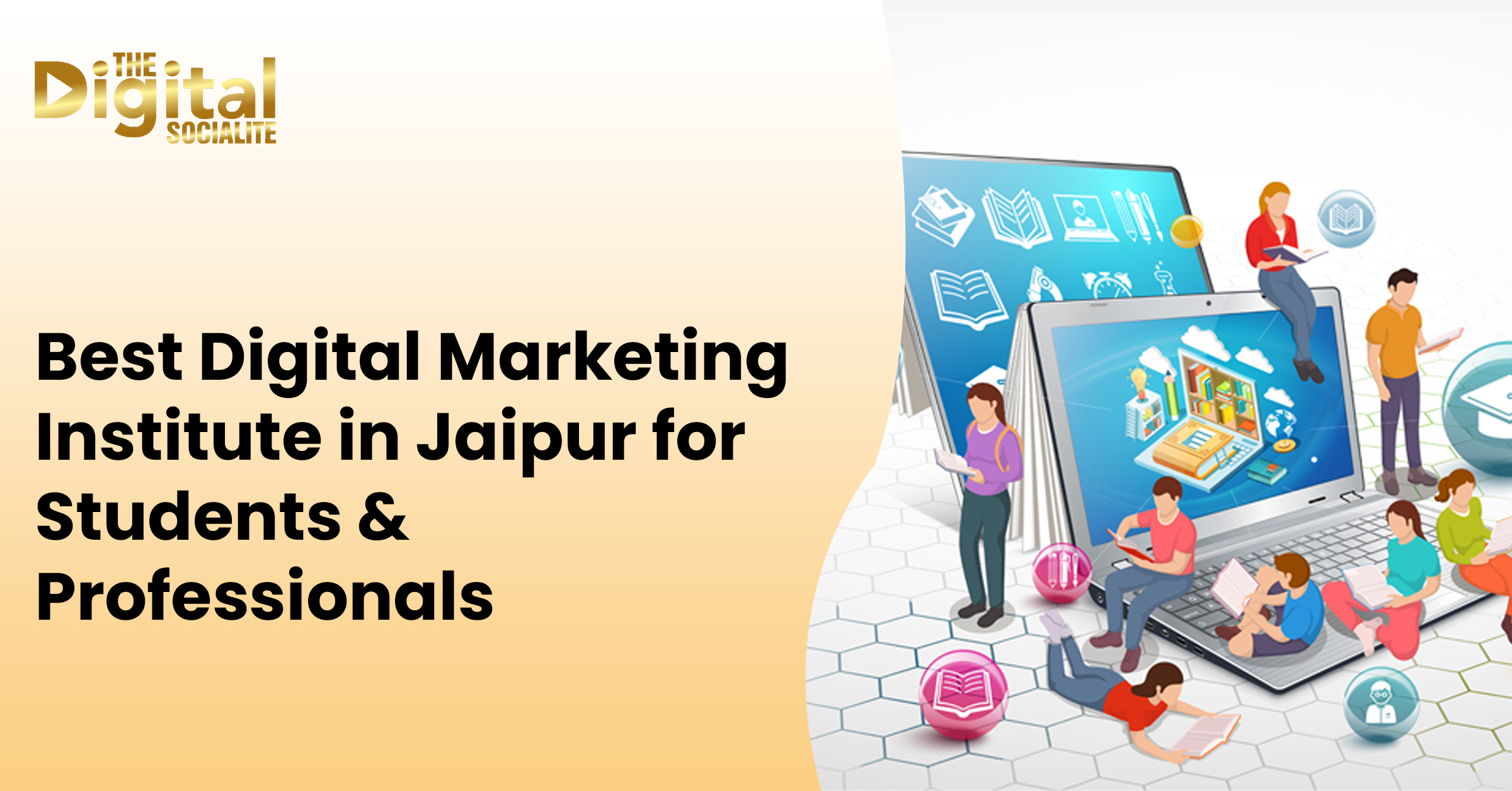 Best Digital Marketing Institute in Jaipur for Students & Professionals
