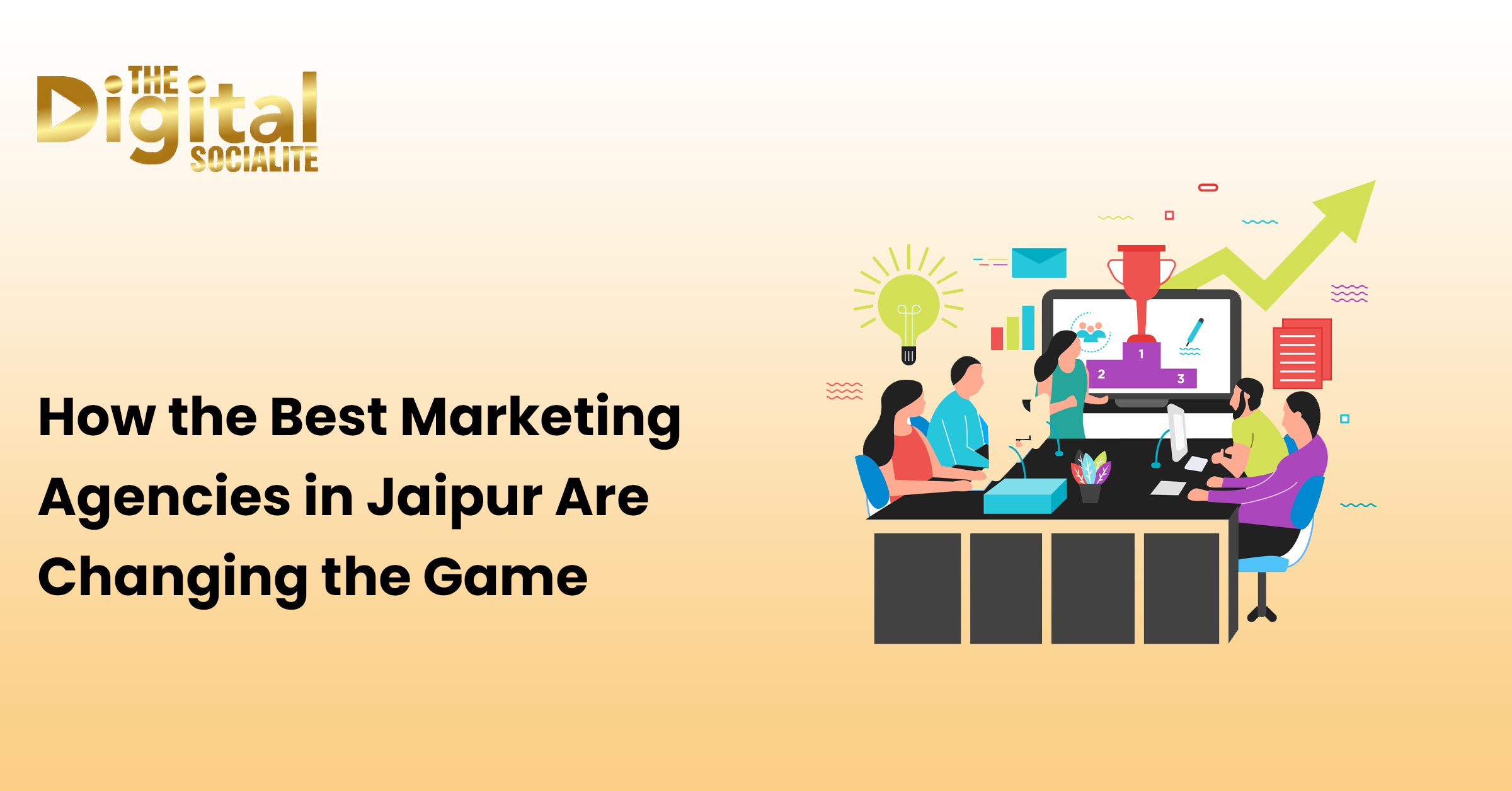 How the Best Marketing Agencies in Jaipur Are Changing