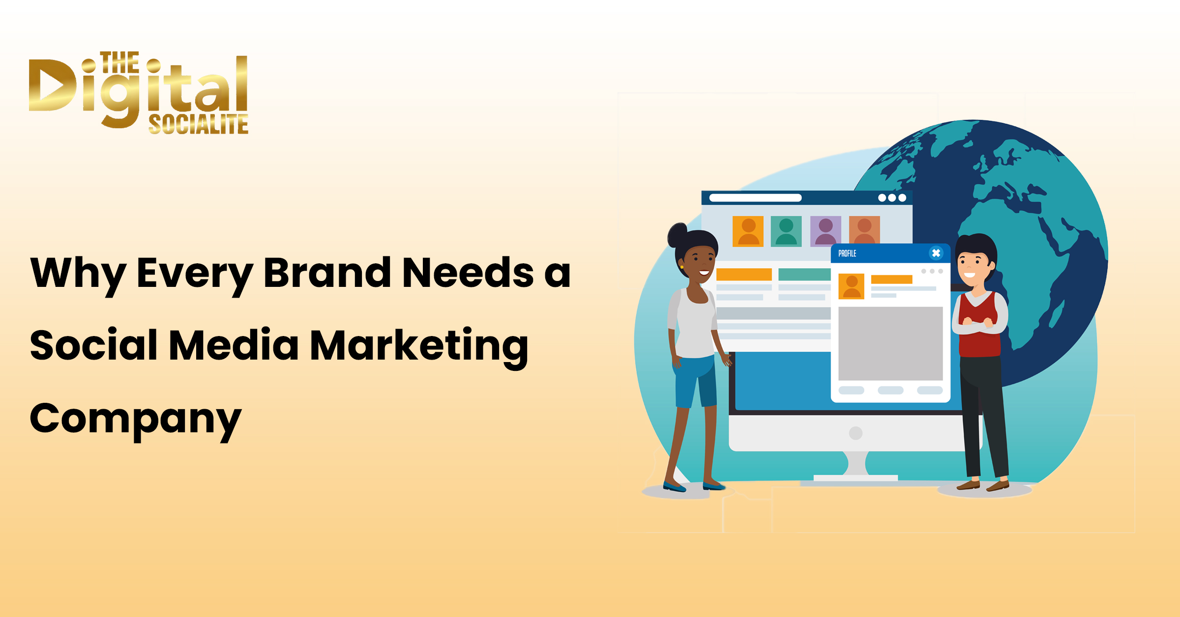 Why Every Brand Needs a Social Media Marketing Company