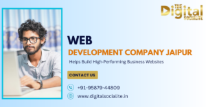 Web Development Company Jaipur Helps Build High-Performing Business Websites