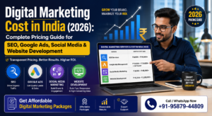 Digital Marketing Cost in India (2026) Complete Pricing Guide for SEO, Google Ads, Social Media & Website Development