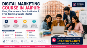 Digital Marketing Course in Jaipur Fees, Placements, Best Institutes & Free Training Guide (2026)