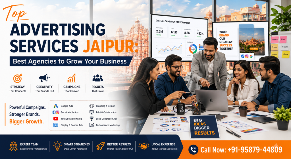 Top Advertising Services Jaipur Best Agencies to Grow Your Business
